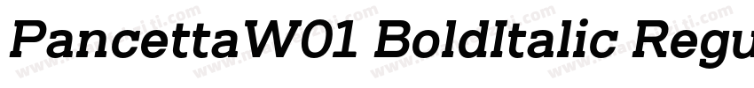 PancettaW01 BoldItalic Regular字体转换